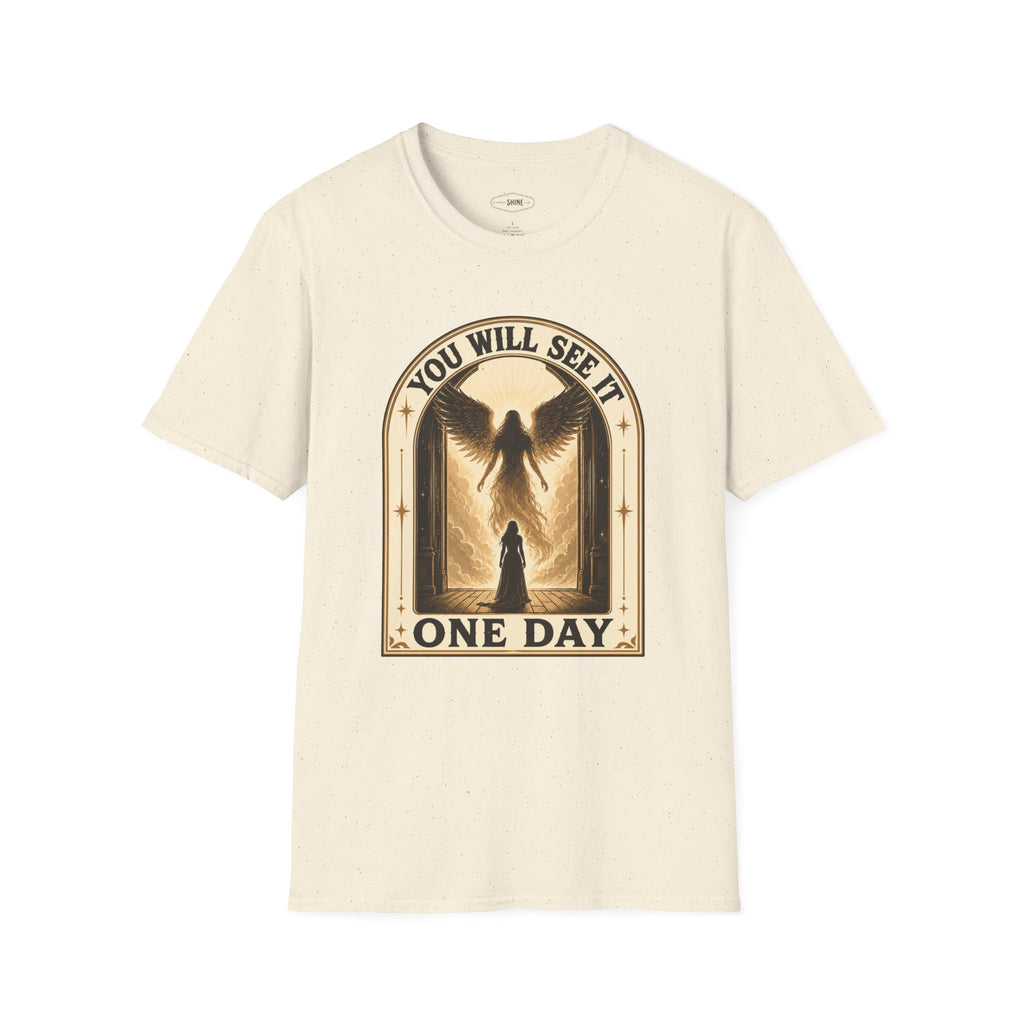 You Will See It One Day T-Shirt Vintage Design