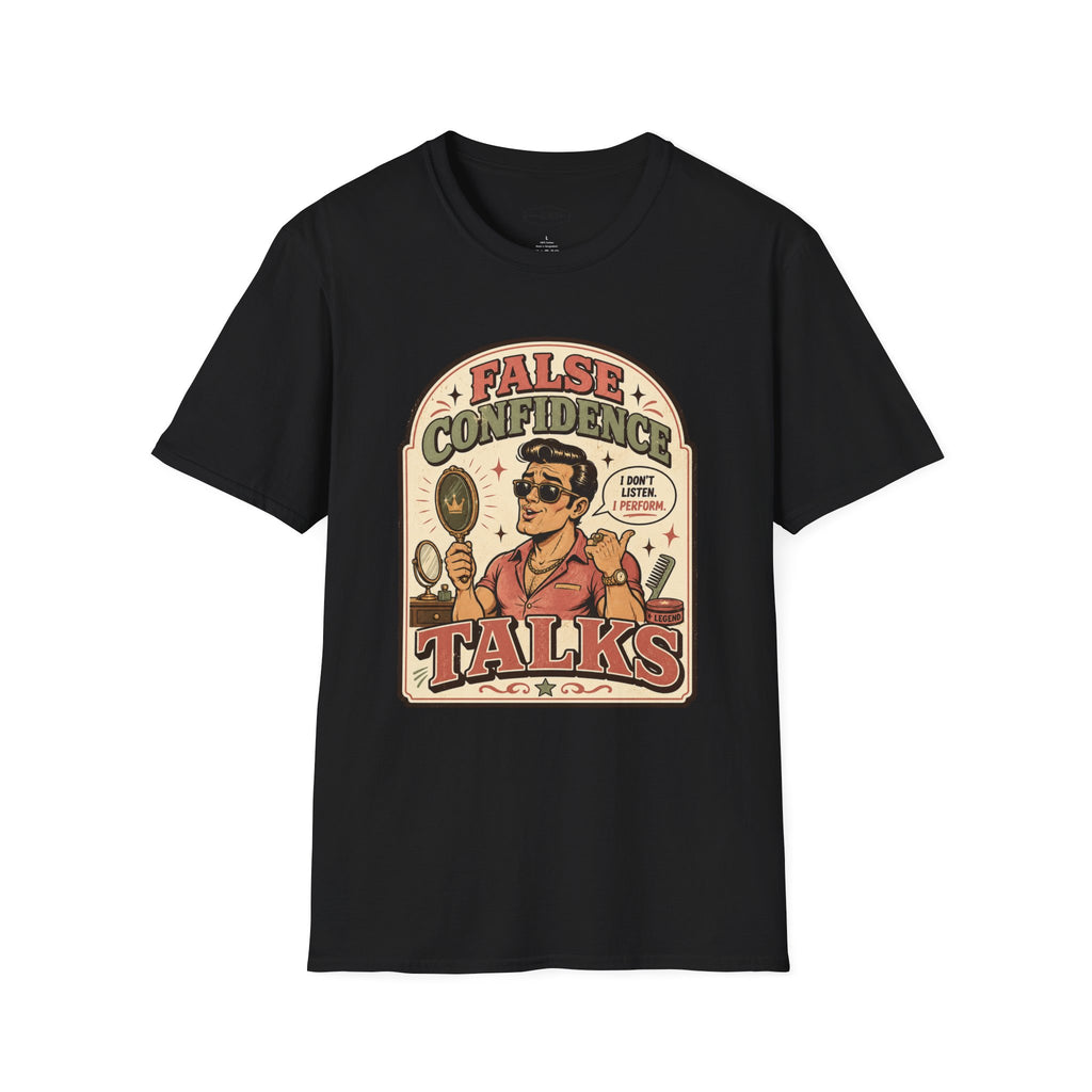 False Confidence Talks T-Shirt Vintage Design