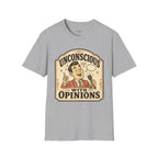 Unconscious With Opinions T-Shirt Vintage Design
