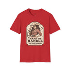 Hard to Handle. Are You Enough? T-Shirt Vintage Design