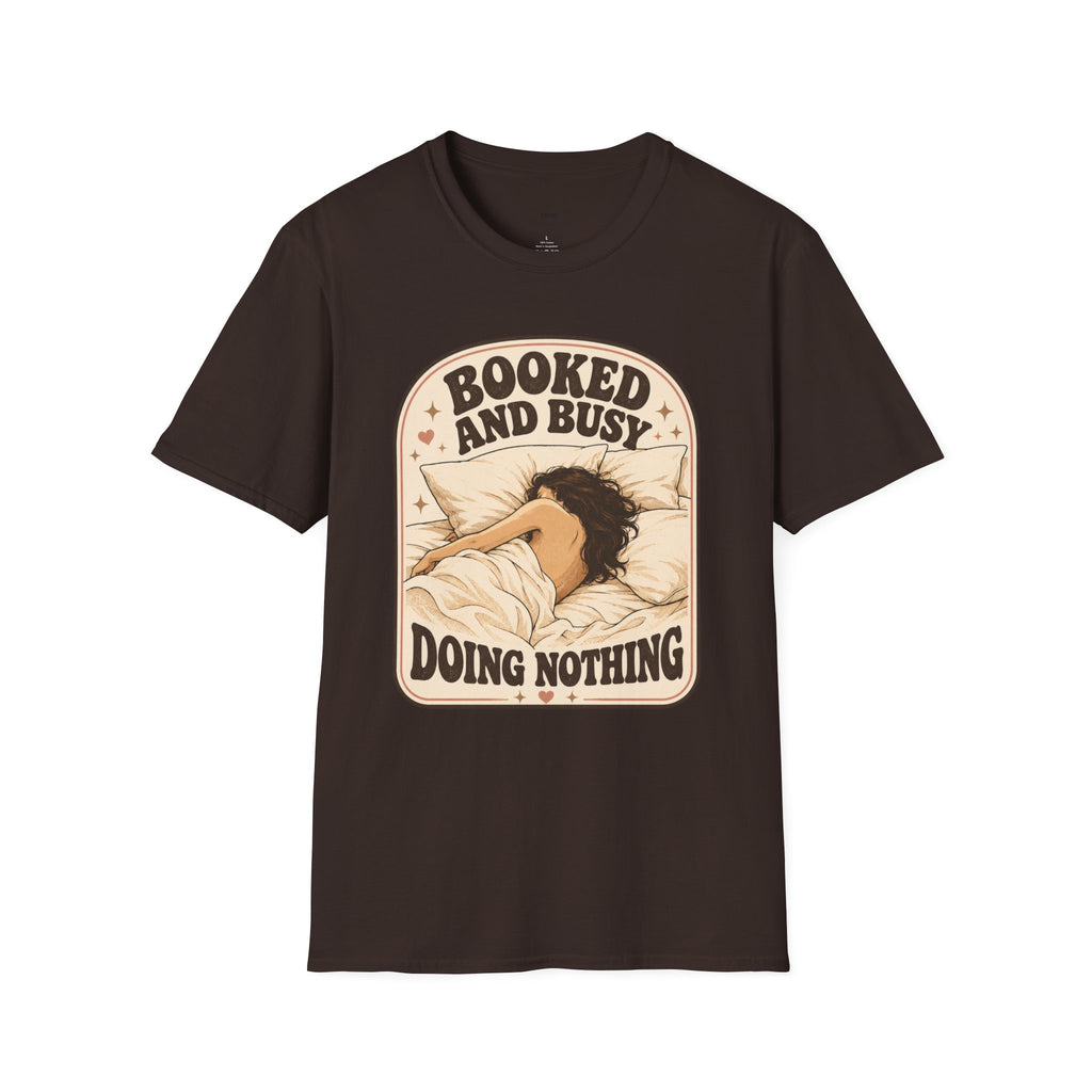 Booked and Busy Doing Nothing T-Shirt Vintage Design