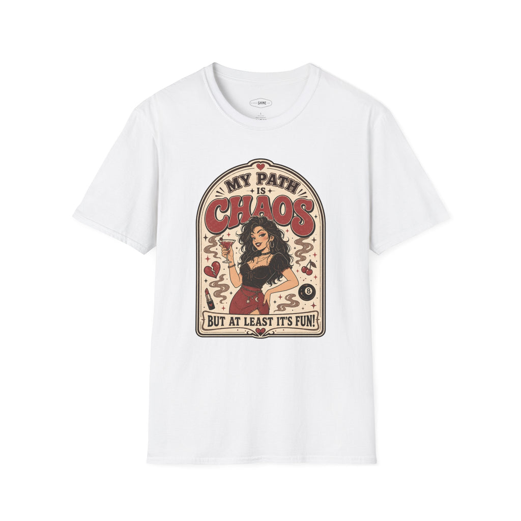 My Path Is Chaos but At Least It's Fun T-Shirt Vintage Design