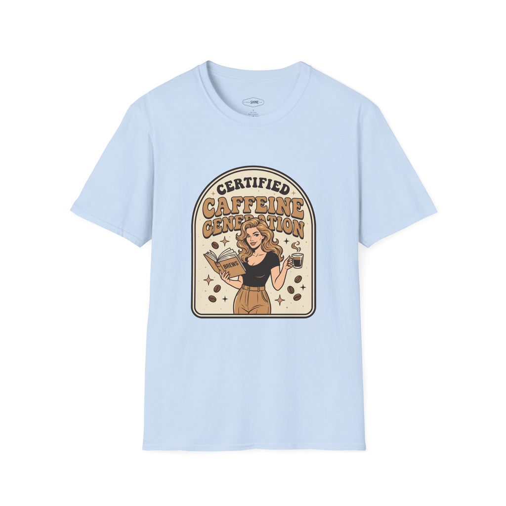 Certified Caffeine Generation T-Shirt Vintage Design