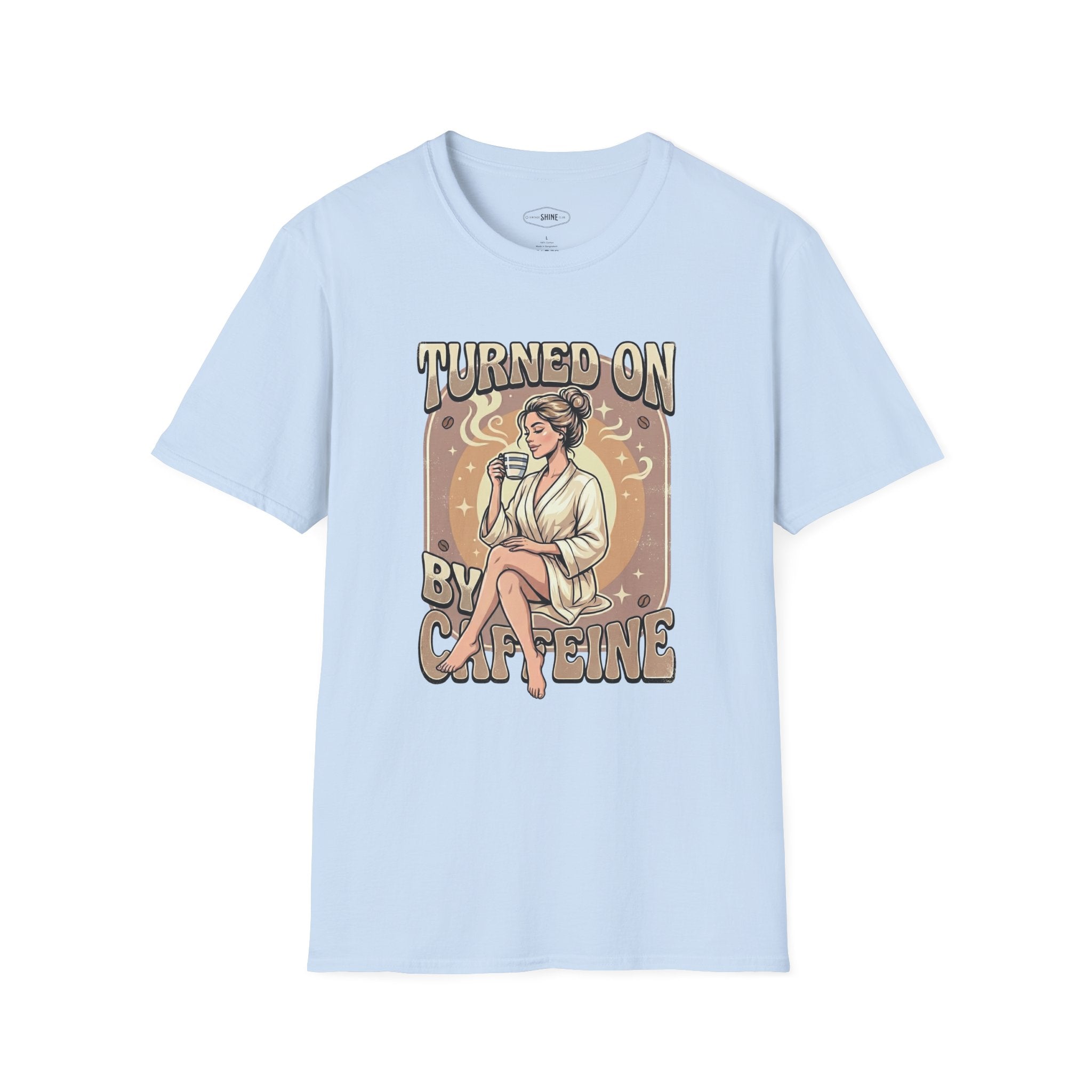 Turned On By Caffeine T-Shirt Vintage Design