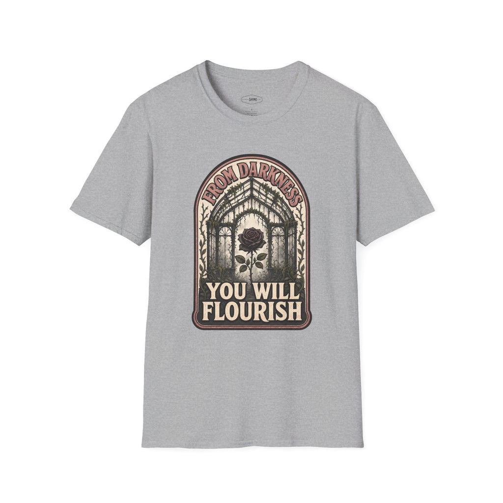 From Darkness You Will Flourish T-Shirt Vintage Design