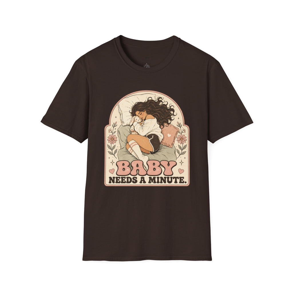 Baby Needs a Minute T-Shirt Vintage Design