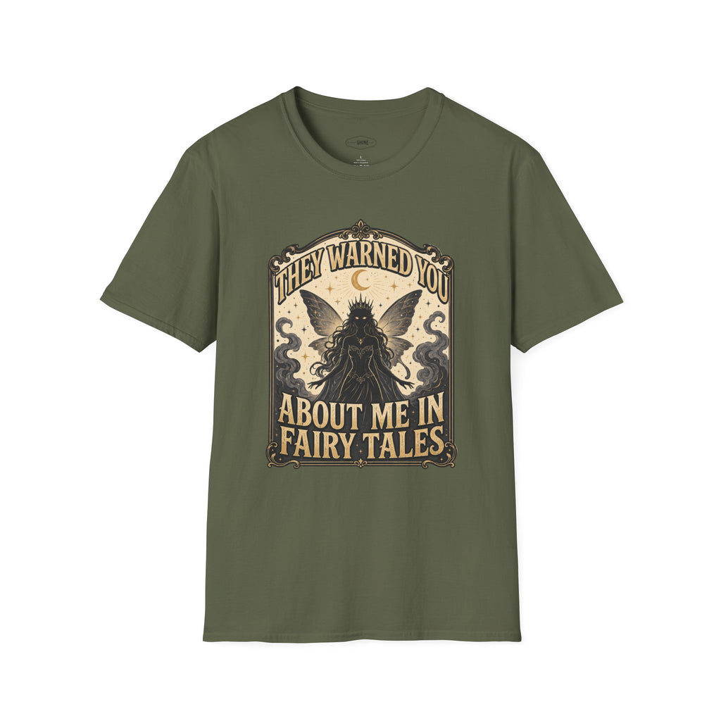 They Warned You About Me in Fairy Tales T-Shirt Vintage Design