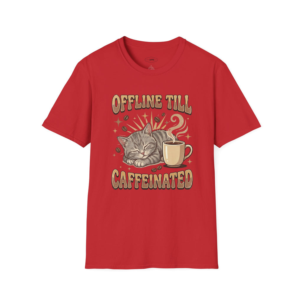 Offline Till Caffeinated T-Shirt Vintage Design