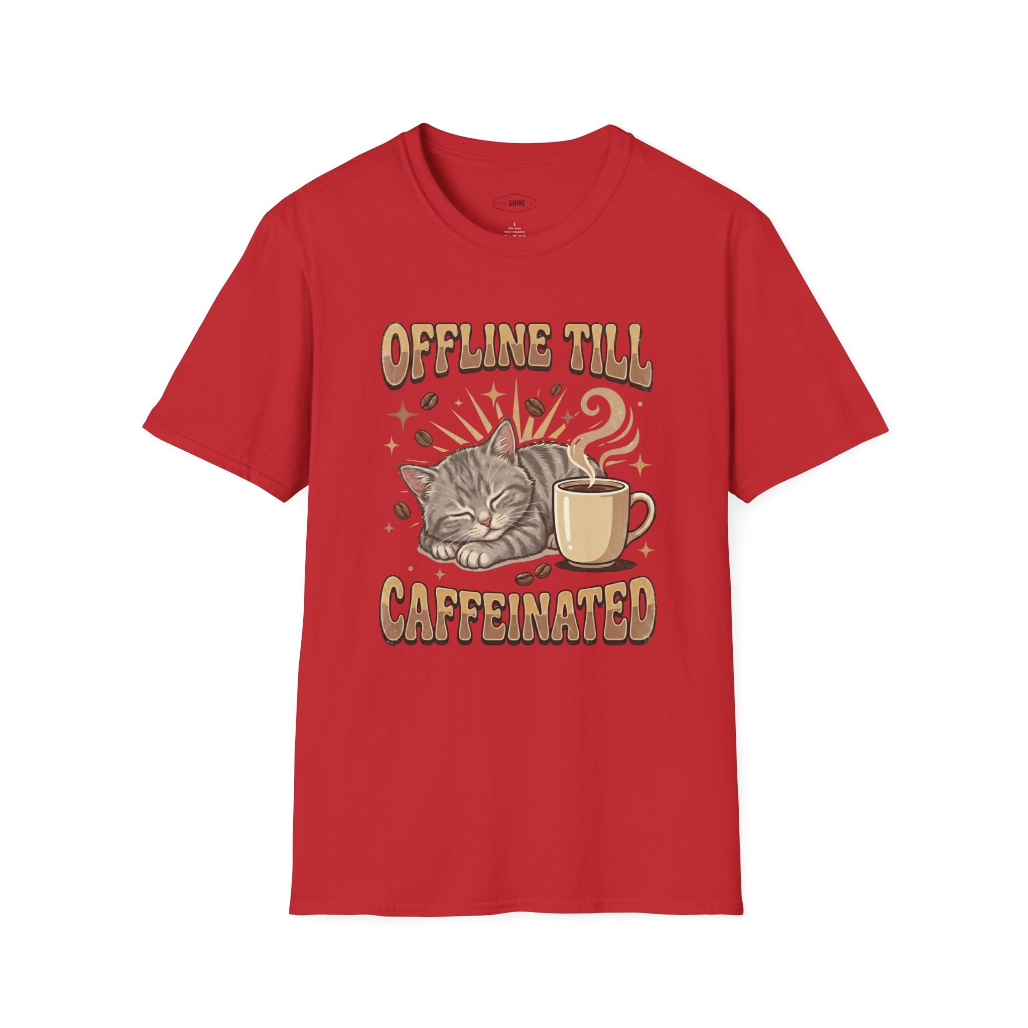 Offline Till Caffeinated T-Shirt Vintage Design
