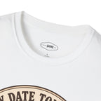 My Date Tonight: Nothing T-Shirt Vintage Design