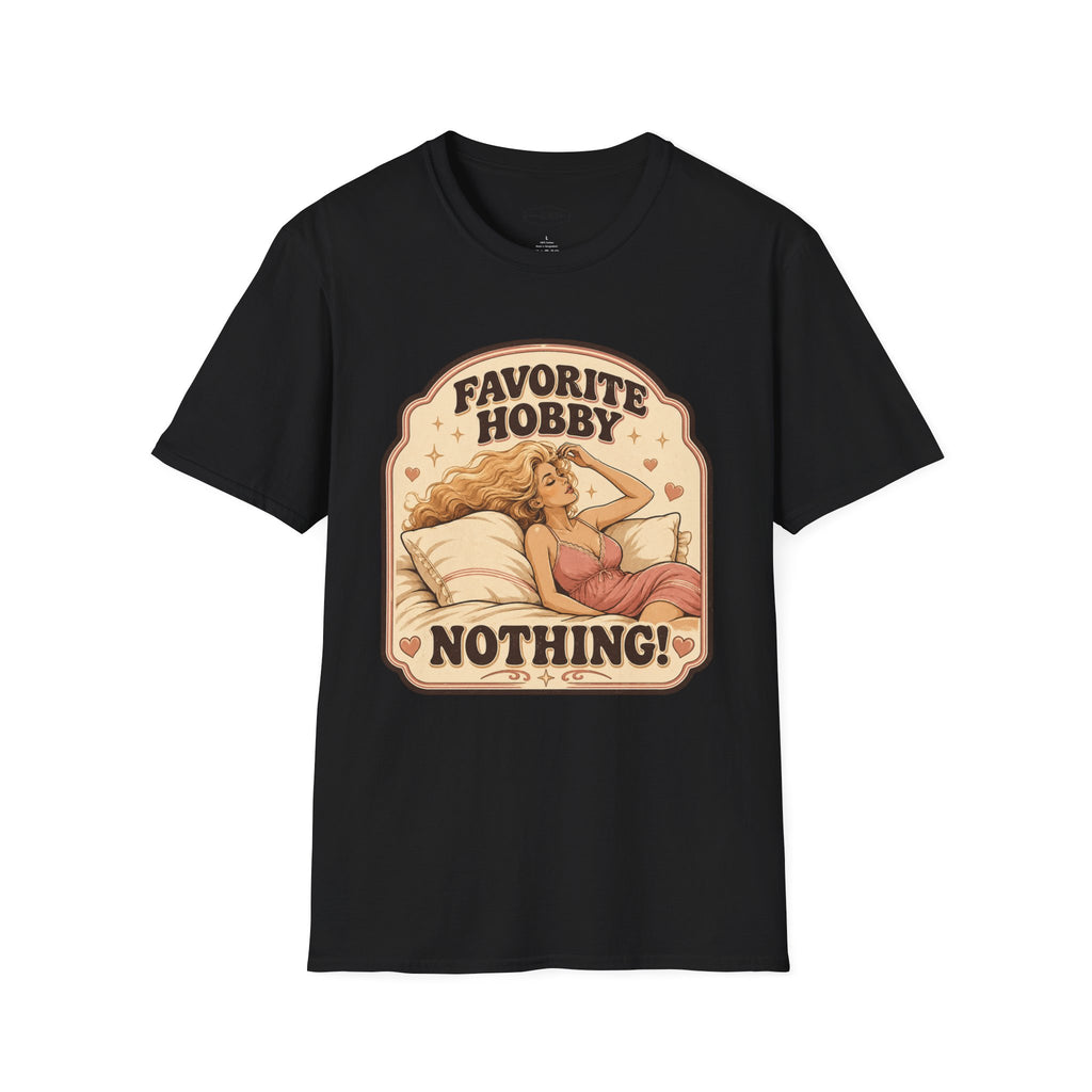 Favorite Hobby: Nothing T-Shirt Vintage Design