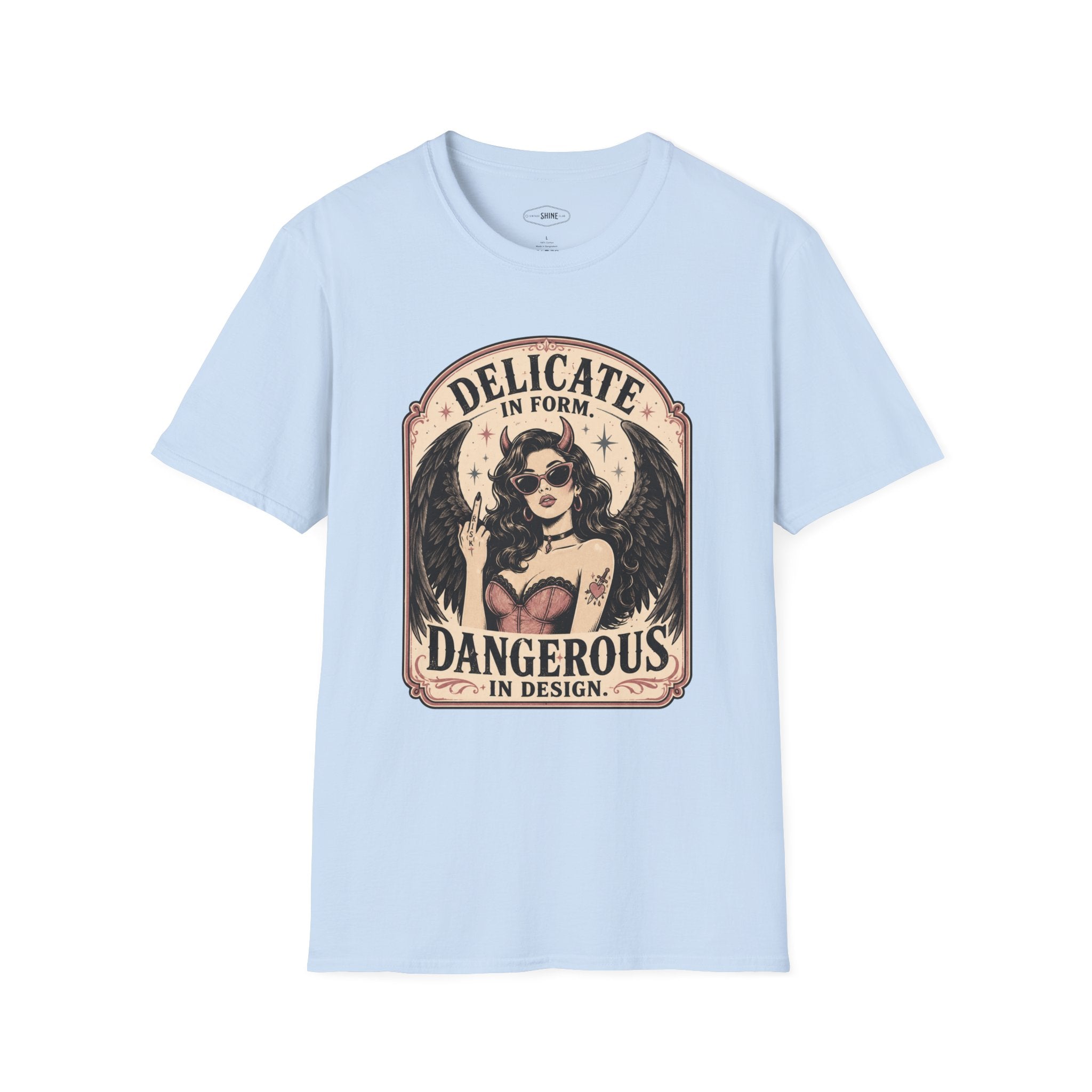 Delicate in Form, Dangerous in Design T-Shirt Vintage Design