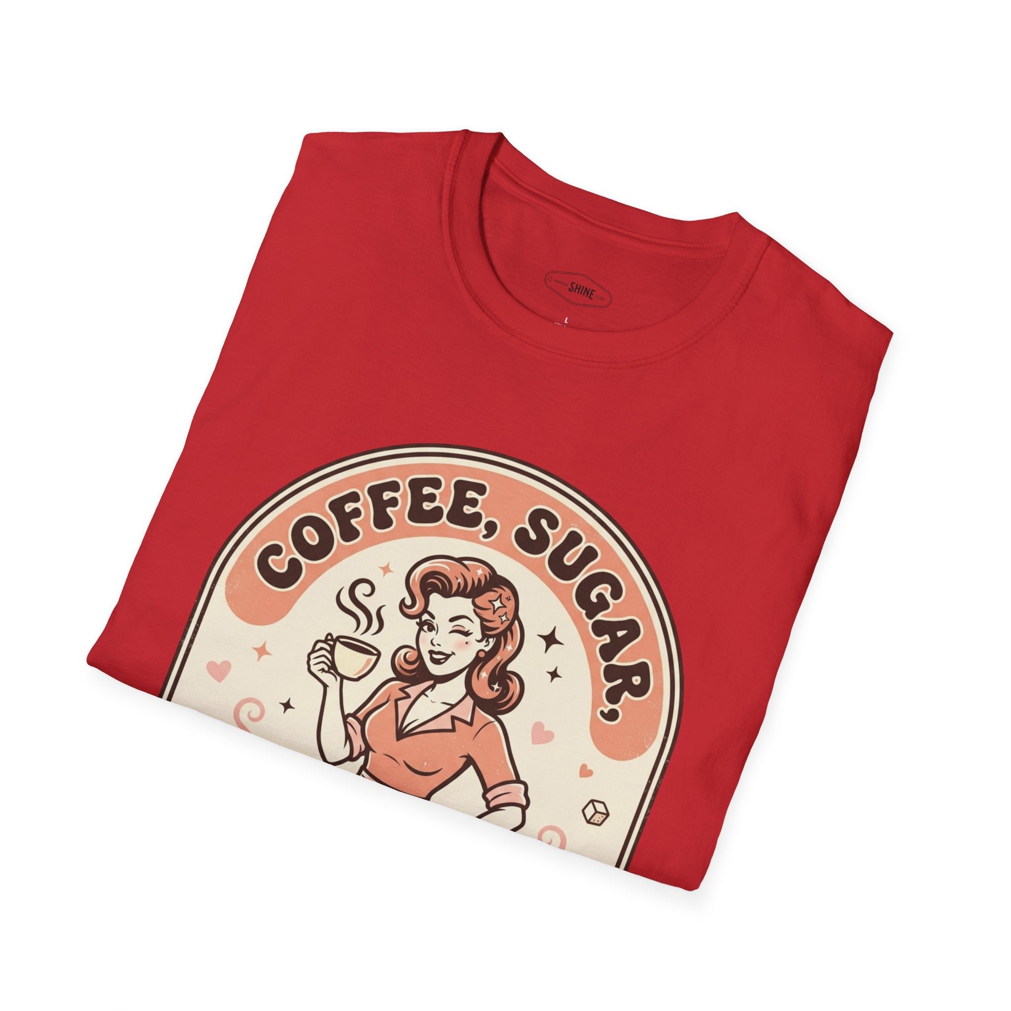 Coffee, Sugar & Trouble T-Shirt Vintage Design