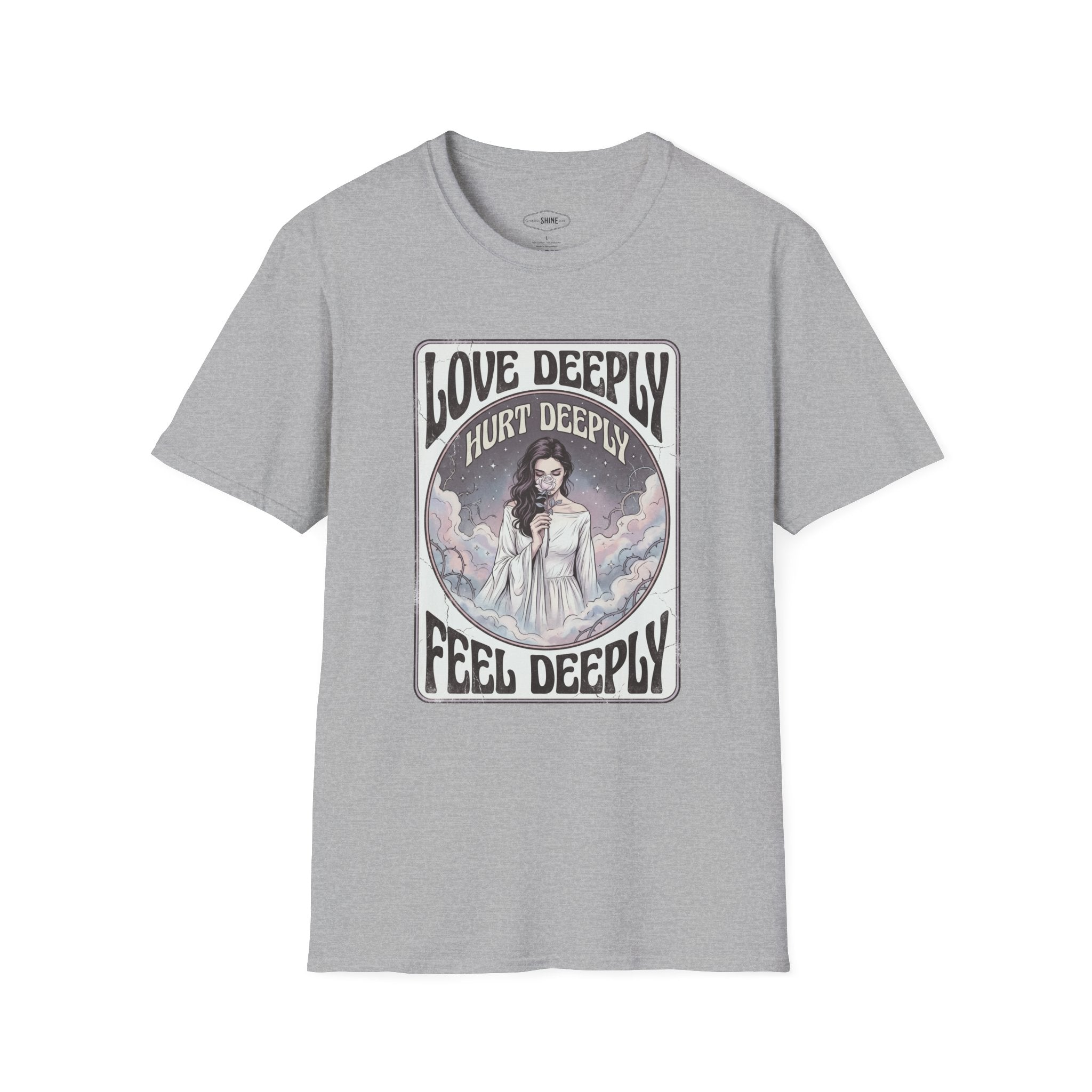 Love Deeply, Hurt Deeply, Feel Deeply T-Shirt Vintage Design