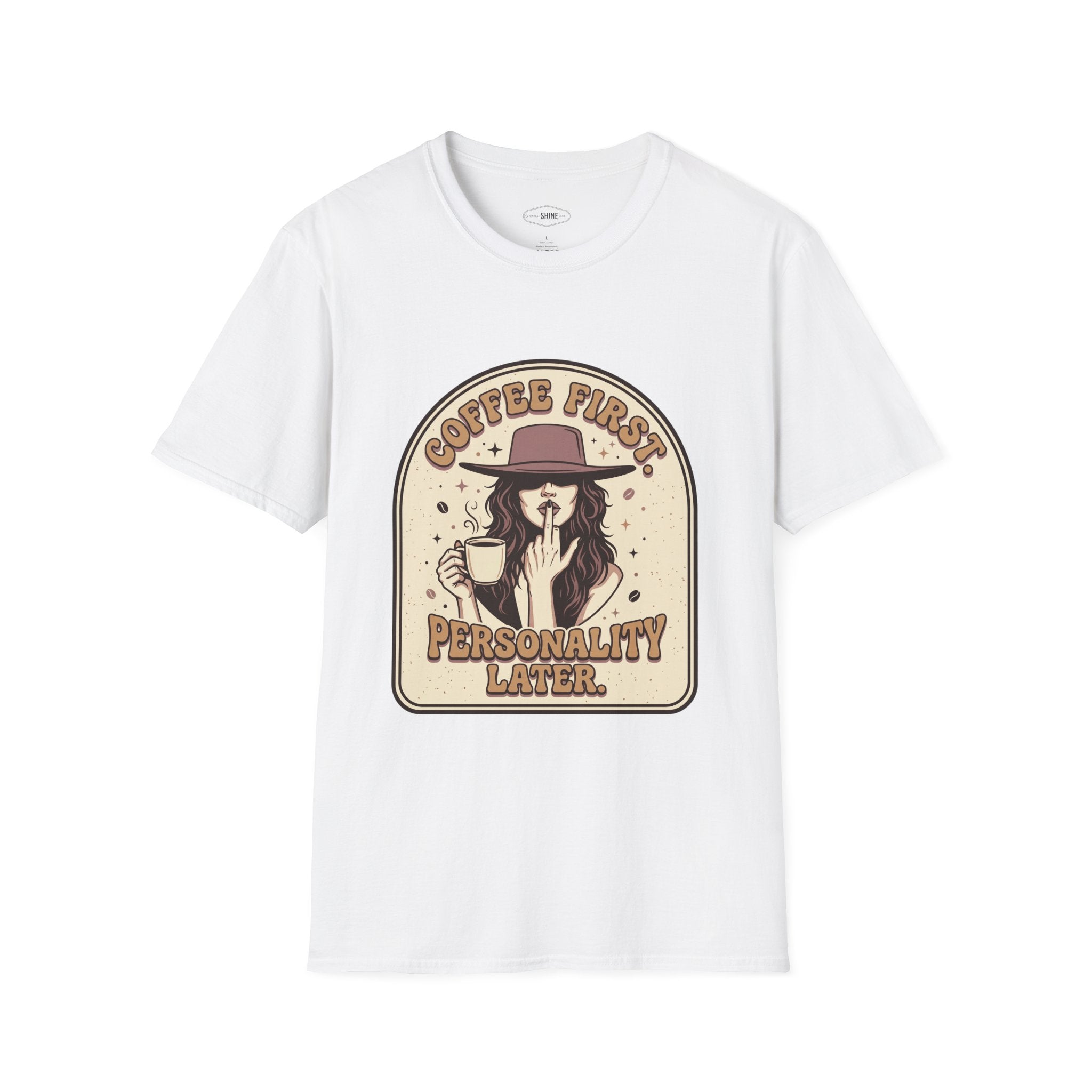 Coffee First Personality Later T-Shirt Vintage Design
