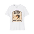 Booked and Busy Doing Nothing T-Shirt Vintage Design