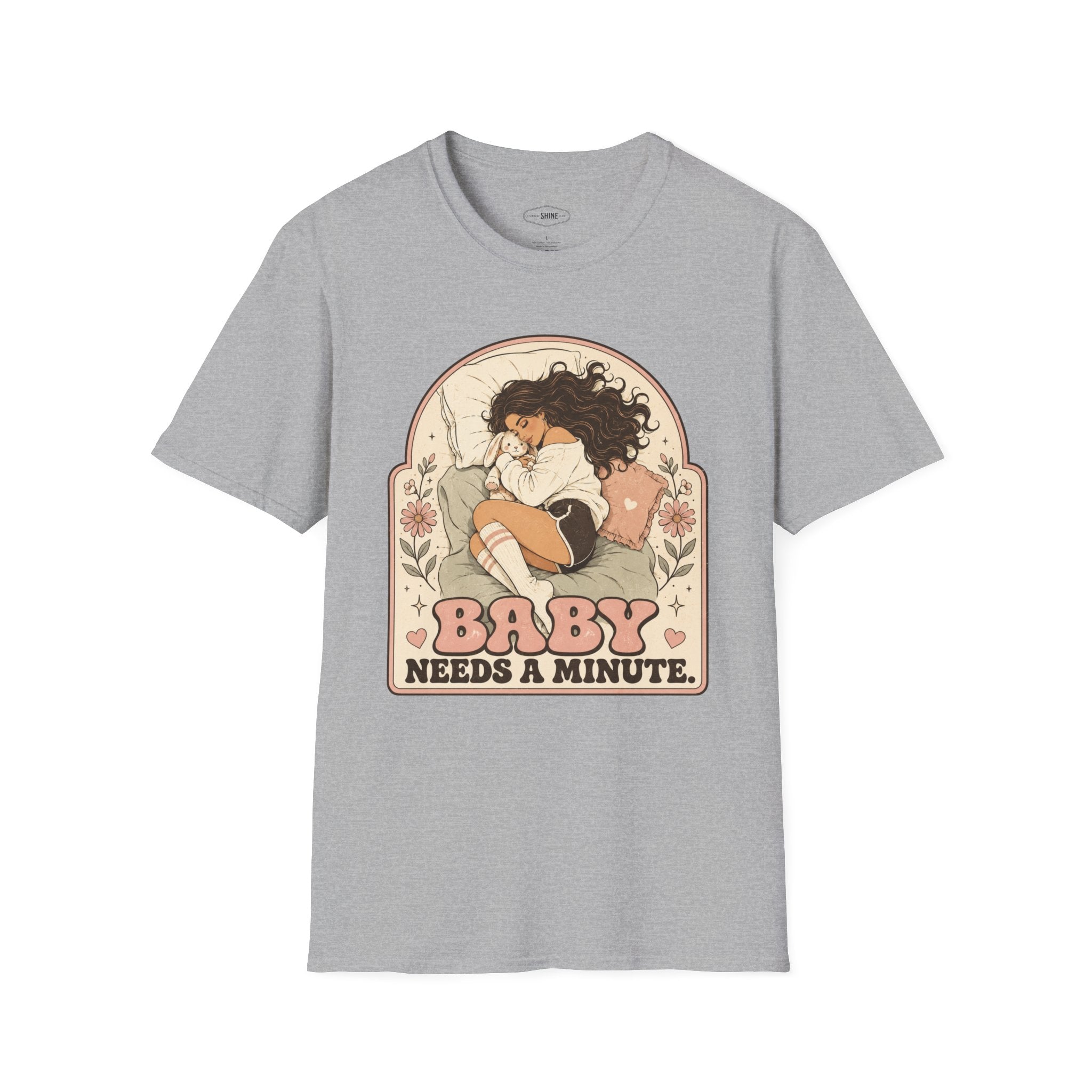 Baby Needs a Minute T-Shirt Vintage Design
