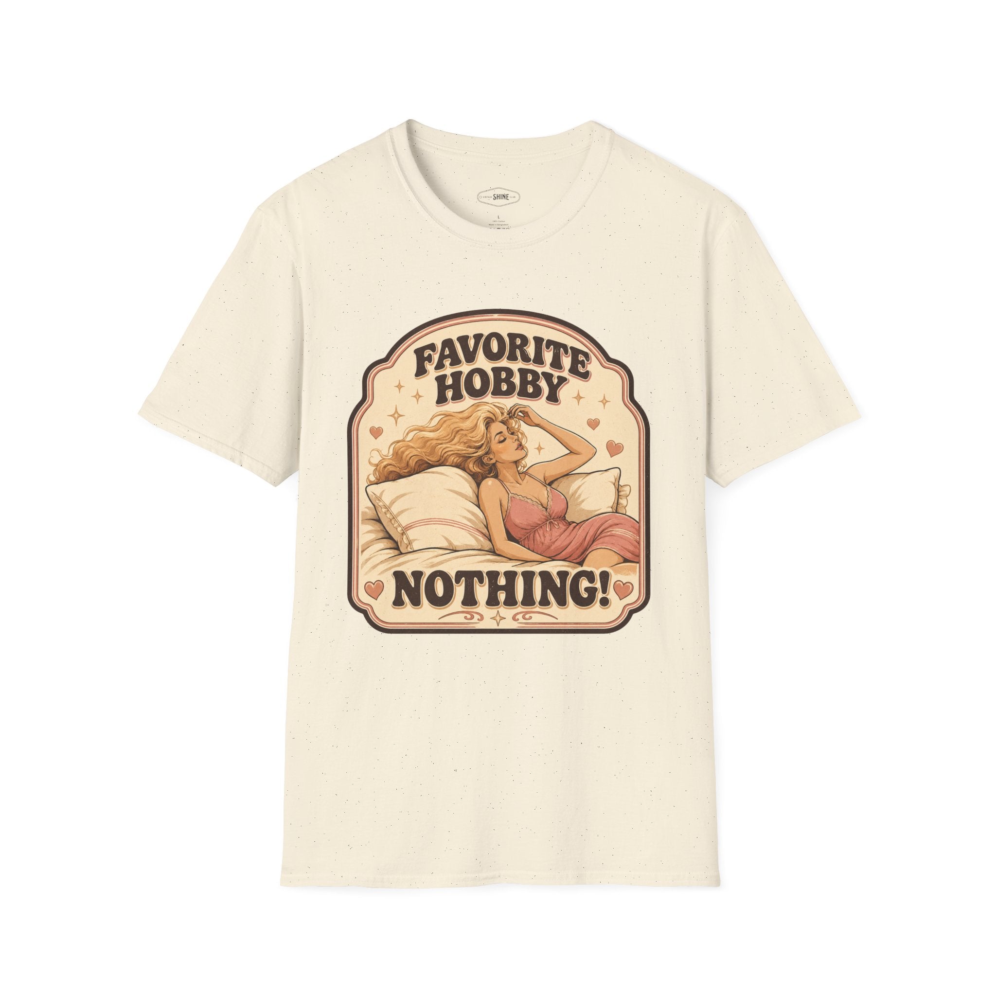 Favorite Hobby: Nothing T-Shirt Vintage Design