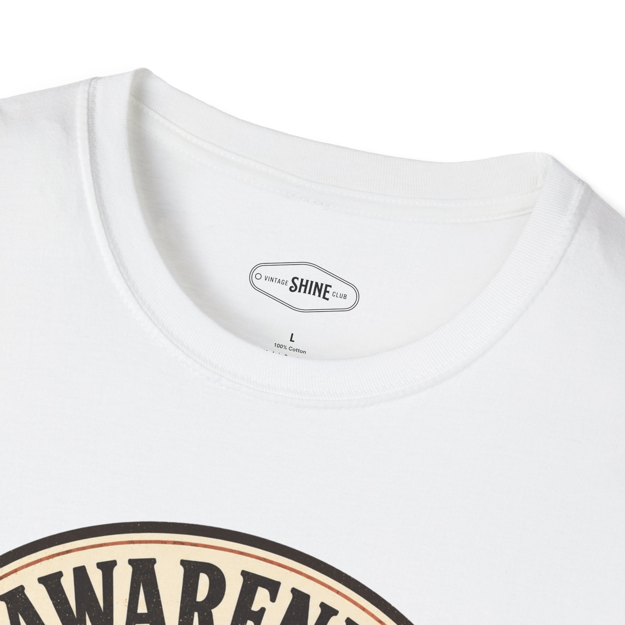 Awareness Never Made It In T-Shirt Vintage Design