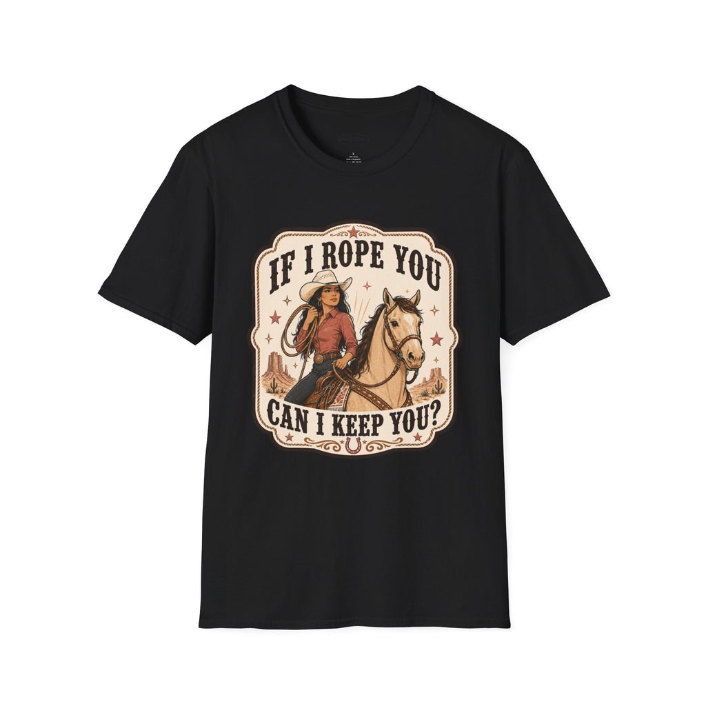 If I Rope You, Can I Keep You? T-Shirt Vintage Design