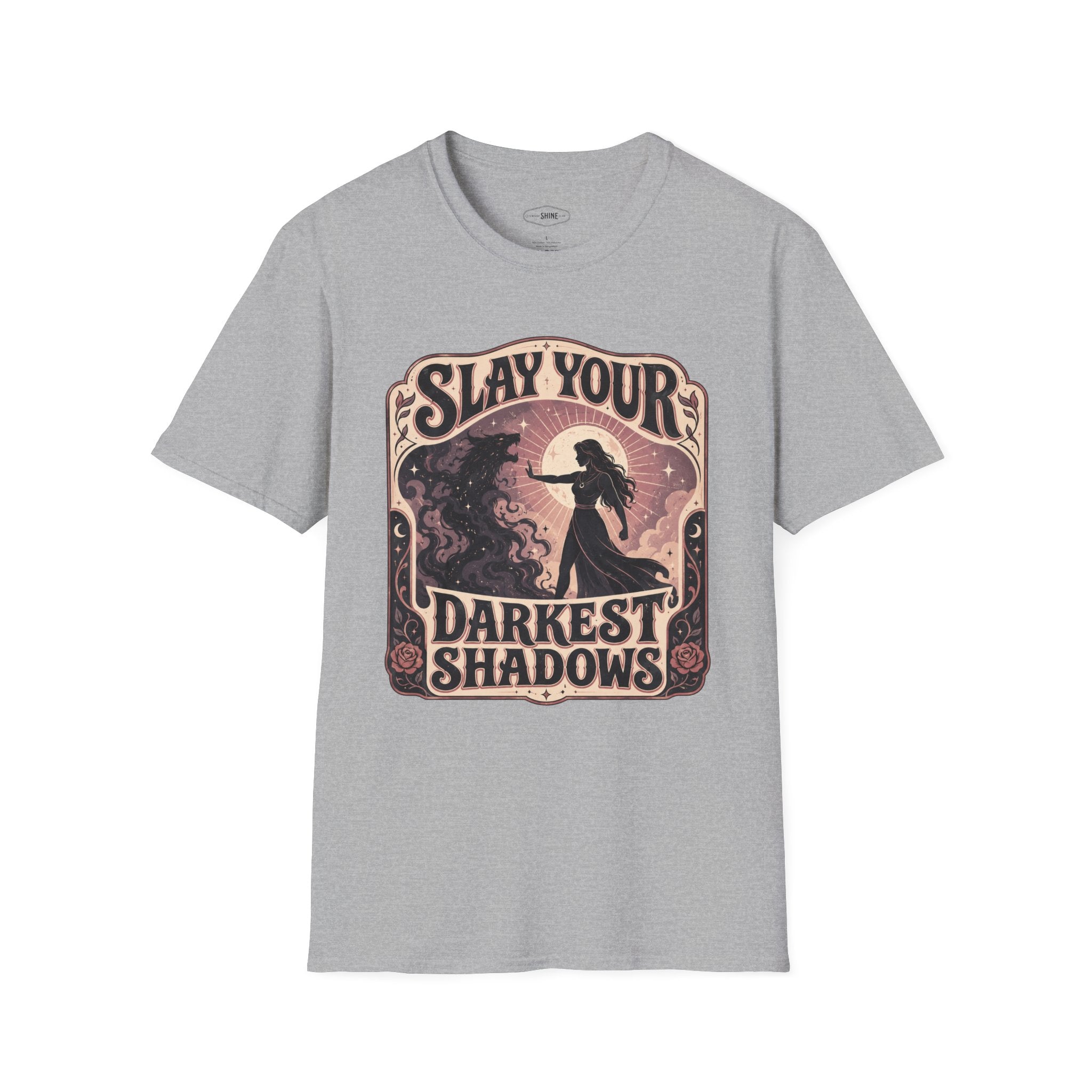 Slay Your Darkest Shadows T-Shirt Vintage Design