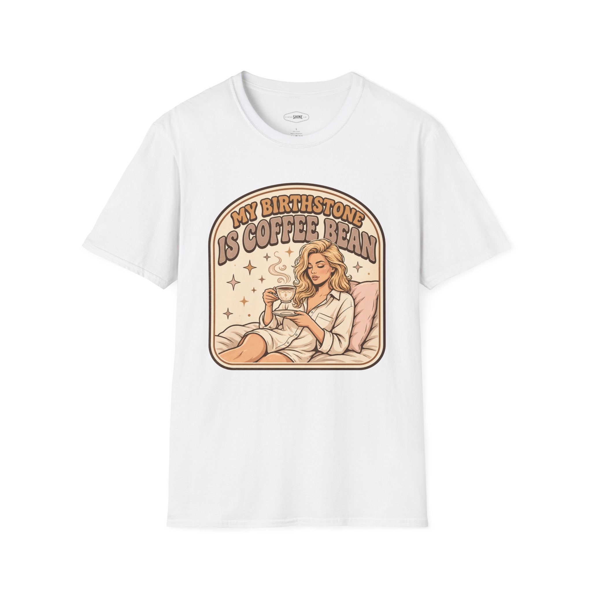 My Birthstone Is Coffee Bean T-Shirt Vintage Design