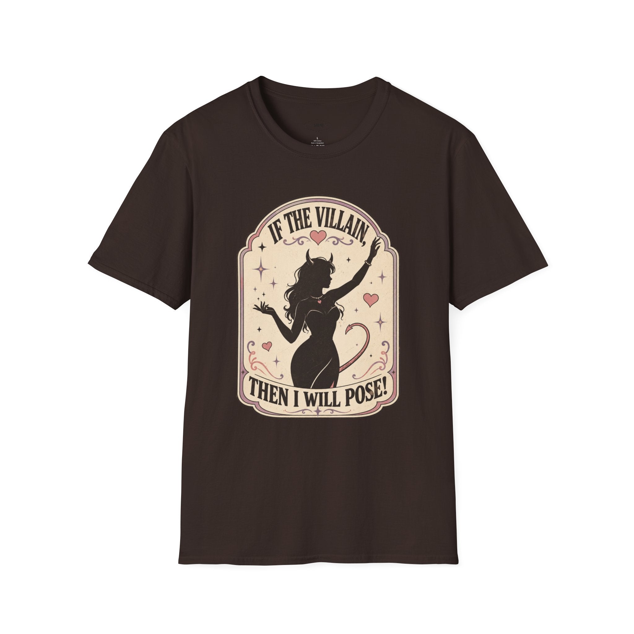 If the Villain then I Will Pose T-Shirt Vintage Design