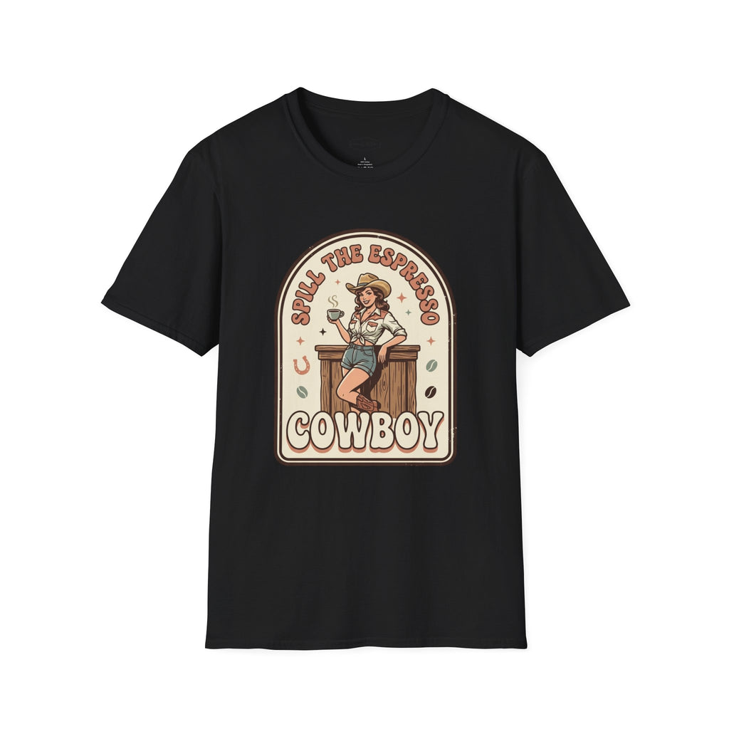 Spill the Espresso Cowboy T-Shirt Vintage Design