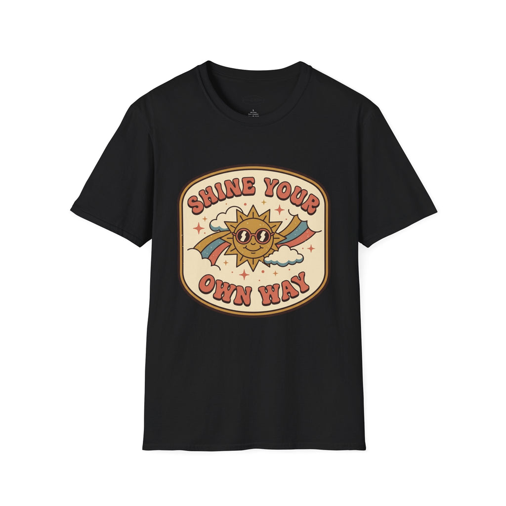 Shine Your Own Way T-Shirt Vintage Design