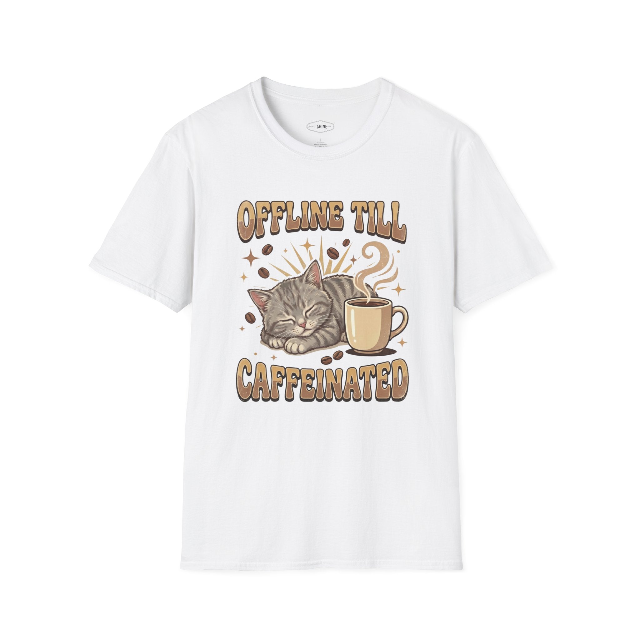 Offline Till Caffeinated T-Shirt Vintage Design