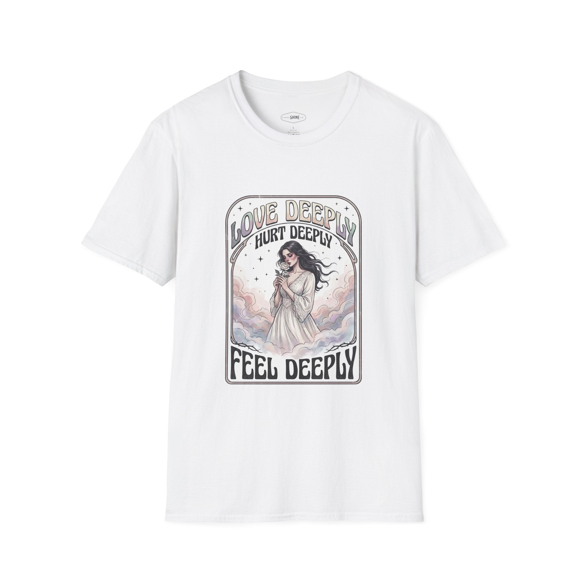 Love Deeply, Hurt Deeply, Feel Deeply T-Shirt Vintage Design