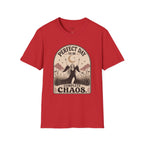 Perfect Day to Be Complete Chaos T-Shirt Vintage Design