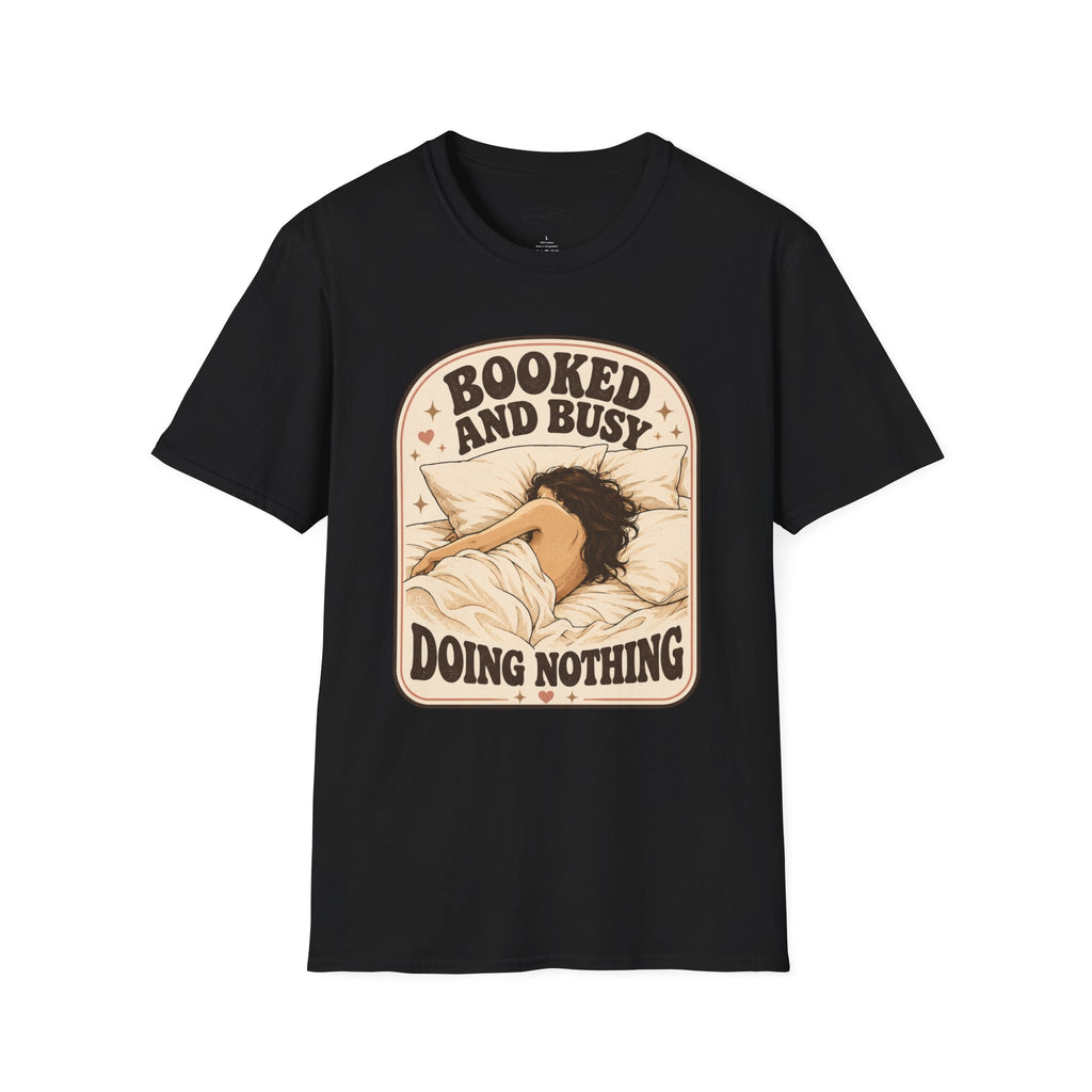 Booked and Busy Doing Nothing T-Shirt Vintage Design