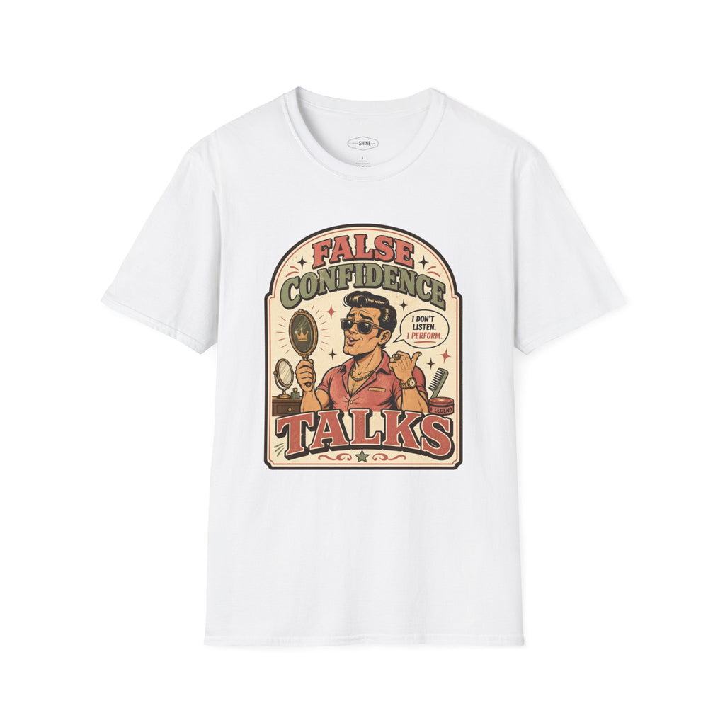 False Confidence Talks T-Shirt Vintage Design