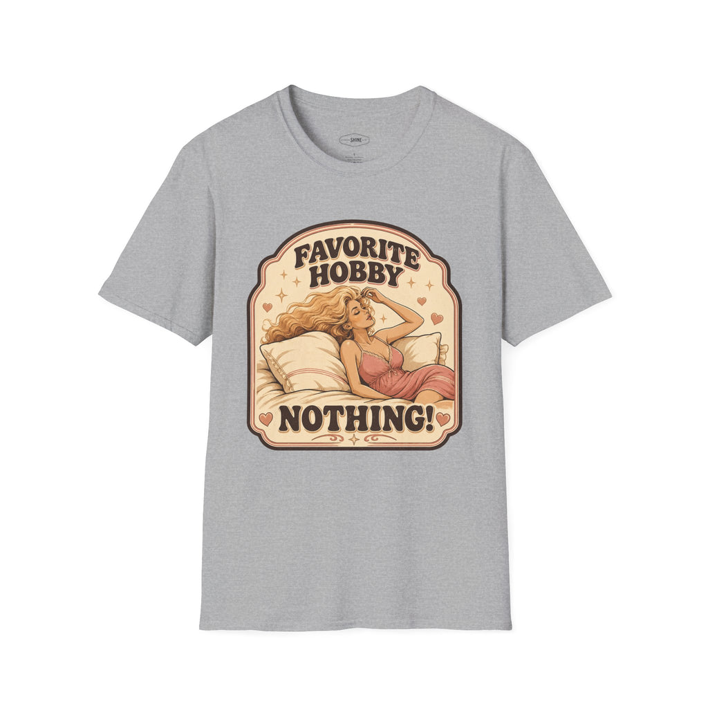 Favorite Hobby: Nothing T-Shirt Vintage Design