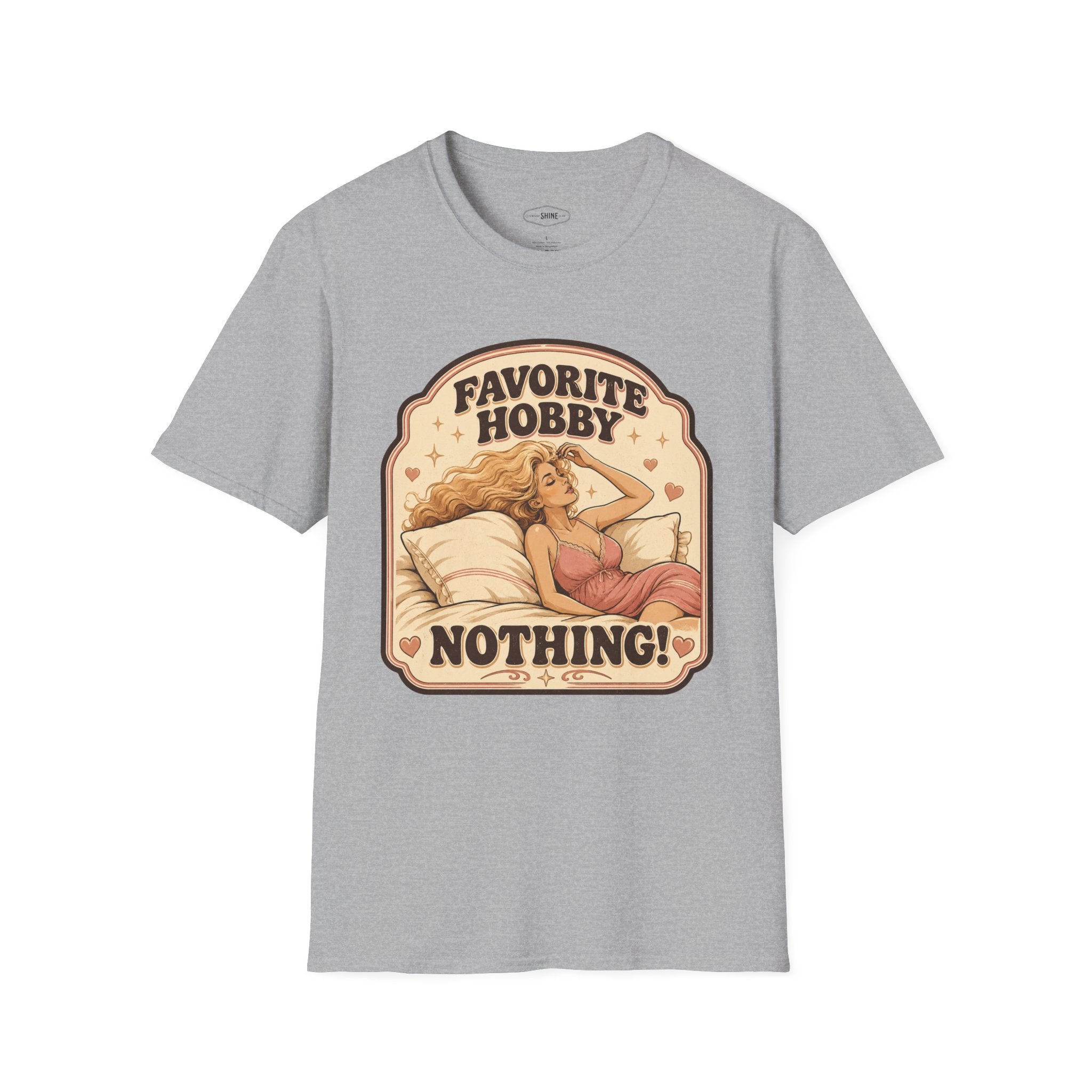 Favorite Hobby: Nothing T-Shirt Vintage Design