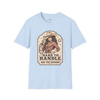 Hard to Handle. Are You Enough? T-Shirt Vintage Design