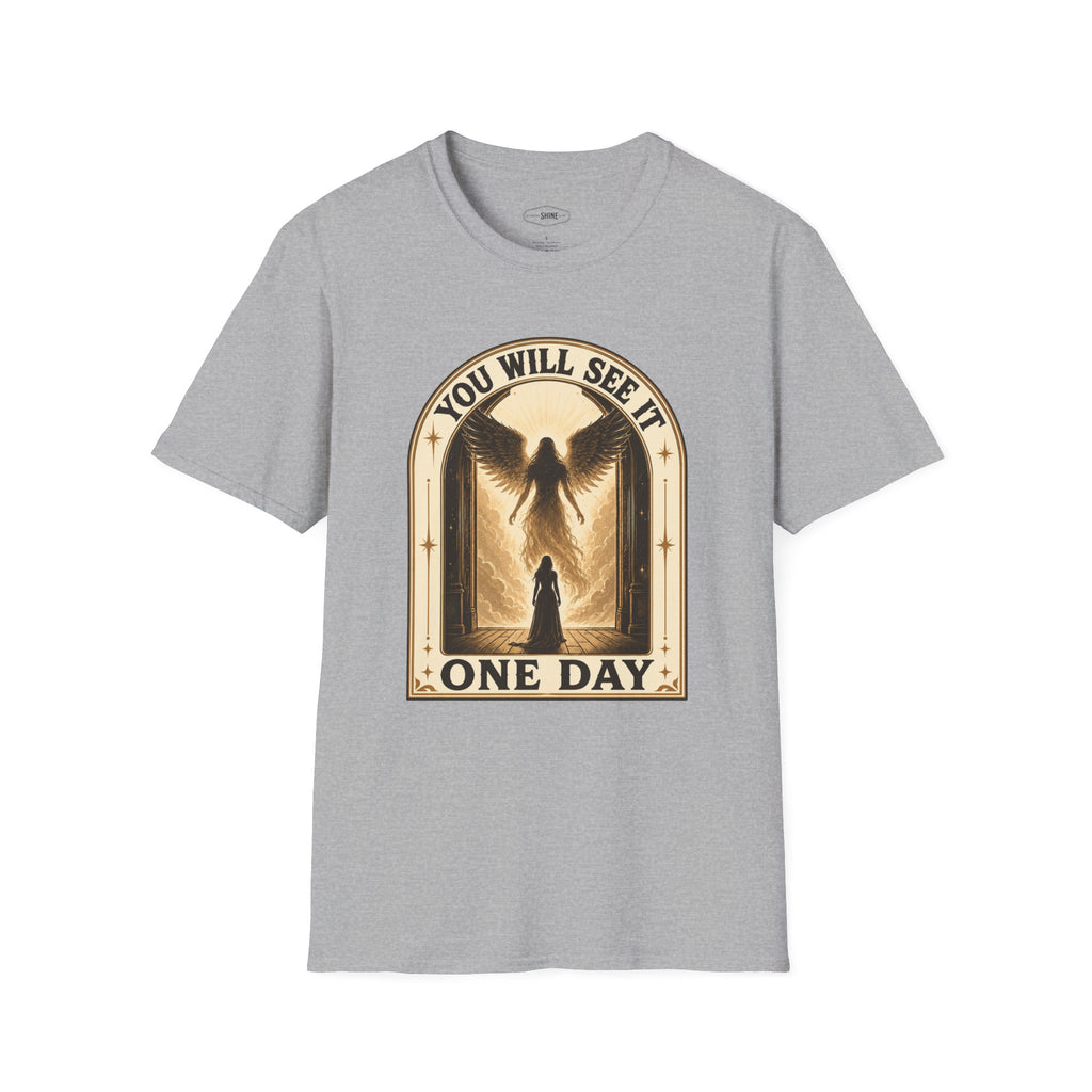 You Will See It One Day T-Shirt Vintage Design