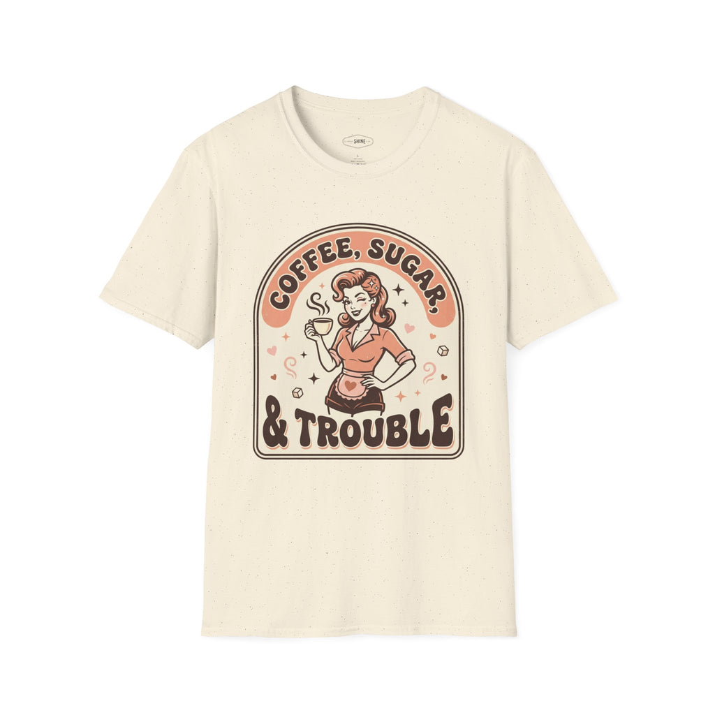 Coffee, Sugar & Trouble T-Shirt Vintage Design