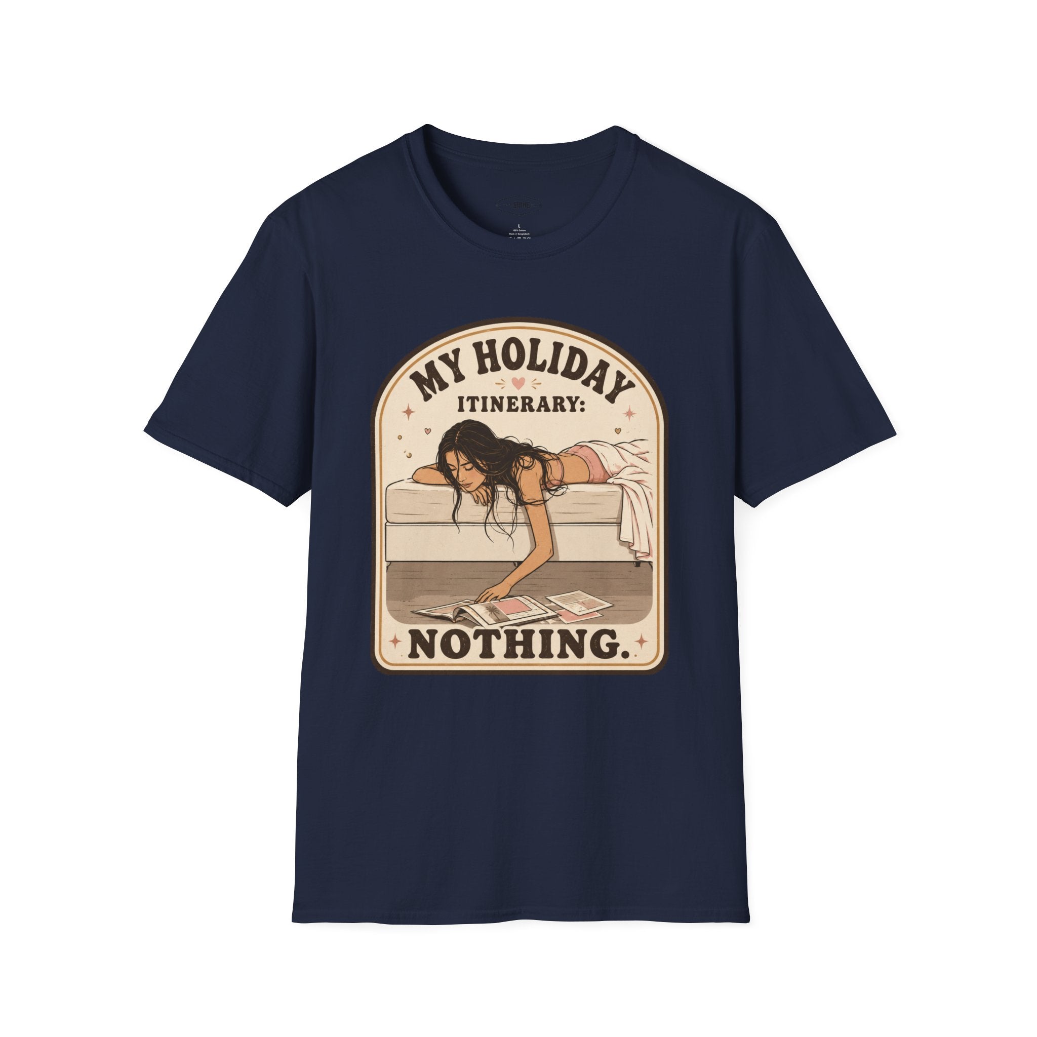 My Holiday Itinerary: Nothing T-Shirt Vintage Design