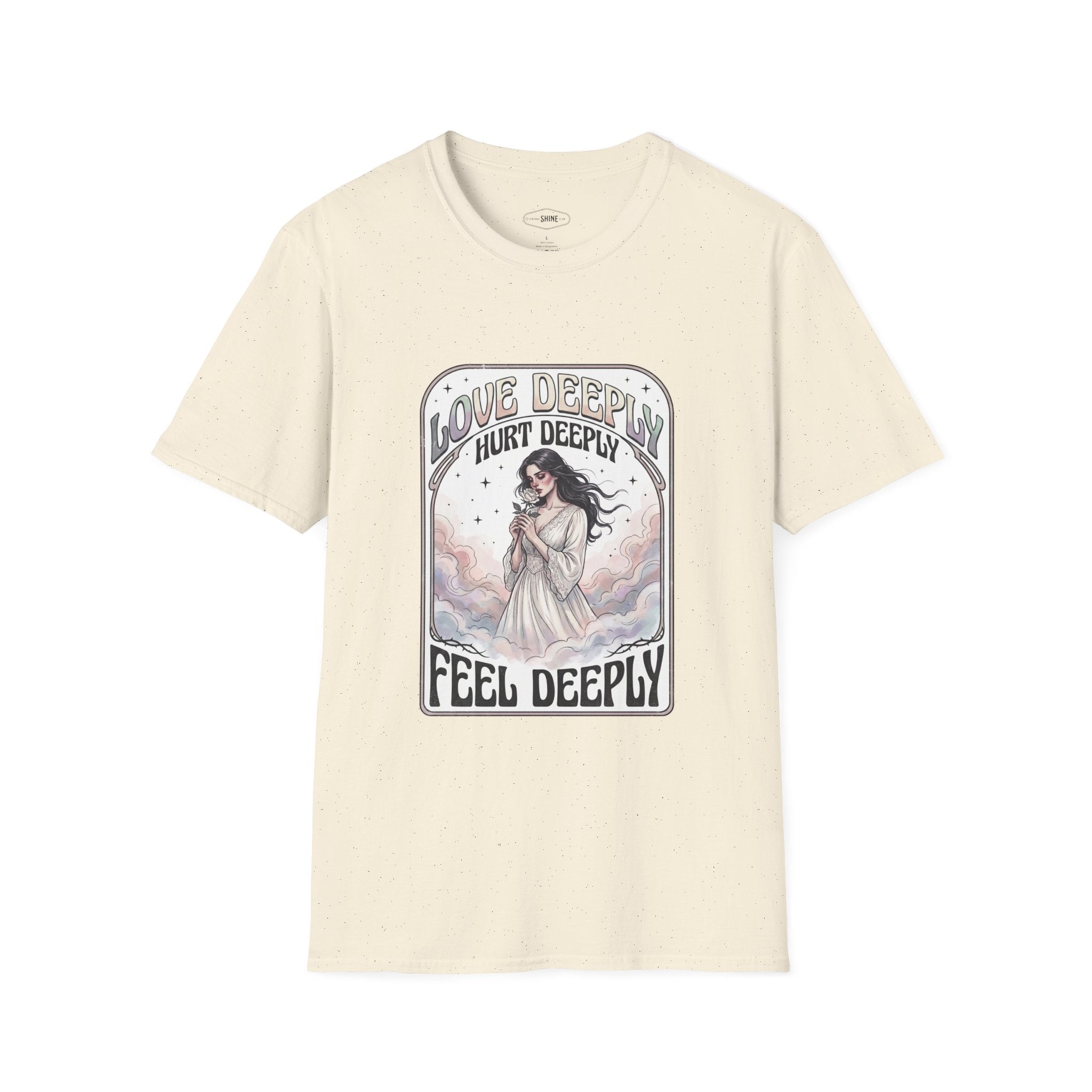Love Deeply, Hurt Deeply, Feel Deeply T-Shirt Vintage Design