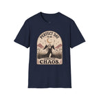 Perfect Day to Be Complete Chaos T-Shirt Vintage Design