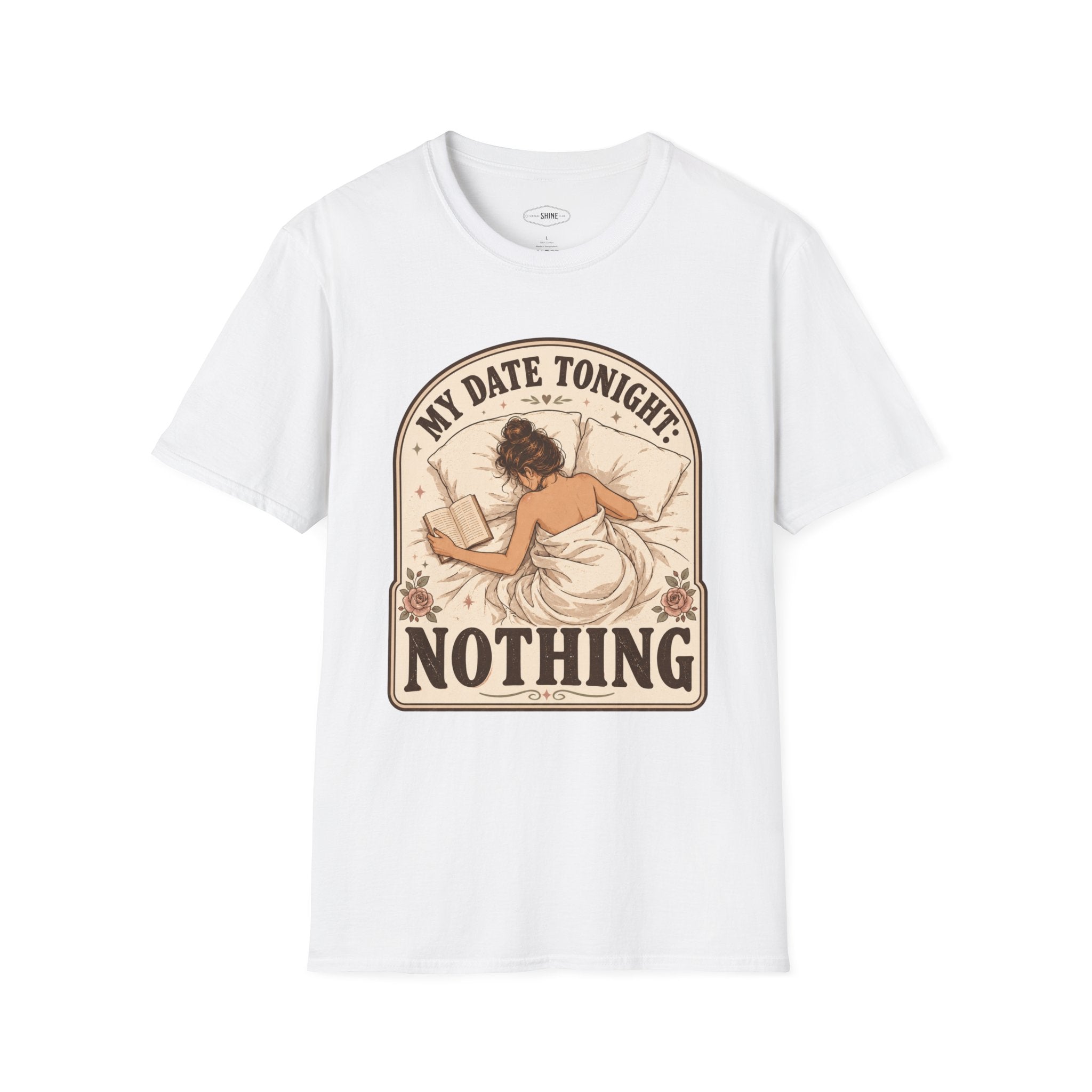 My Date Tonight: Nothing T-Shirt Vintage Design