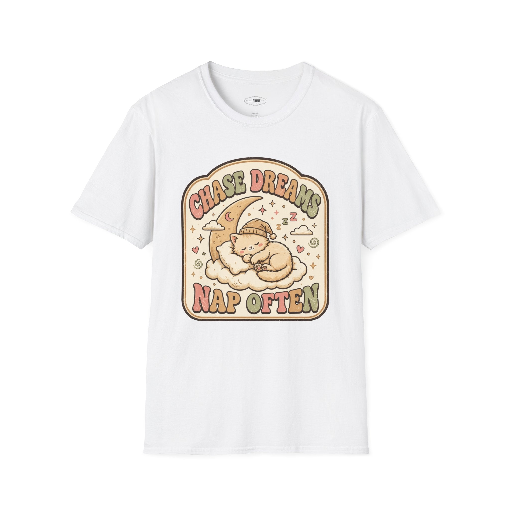 Chase Dreams Nap Often T-Shirt Vintage Design