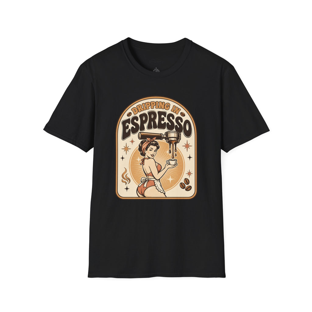 Dripping in Espresso T-Shirt Vintage Design