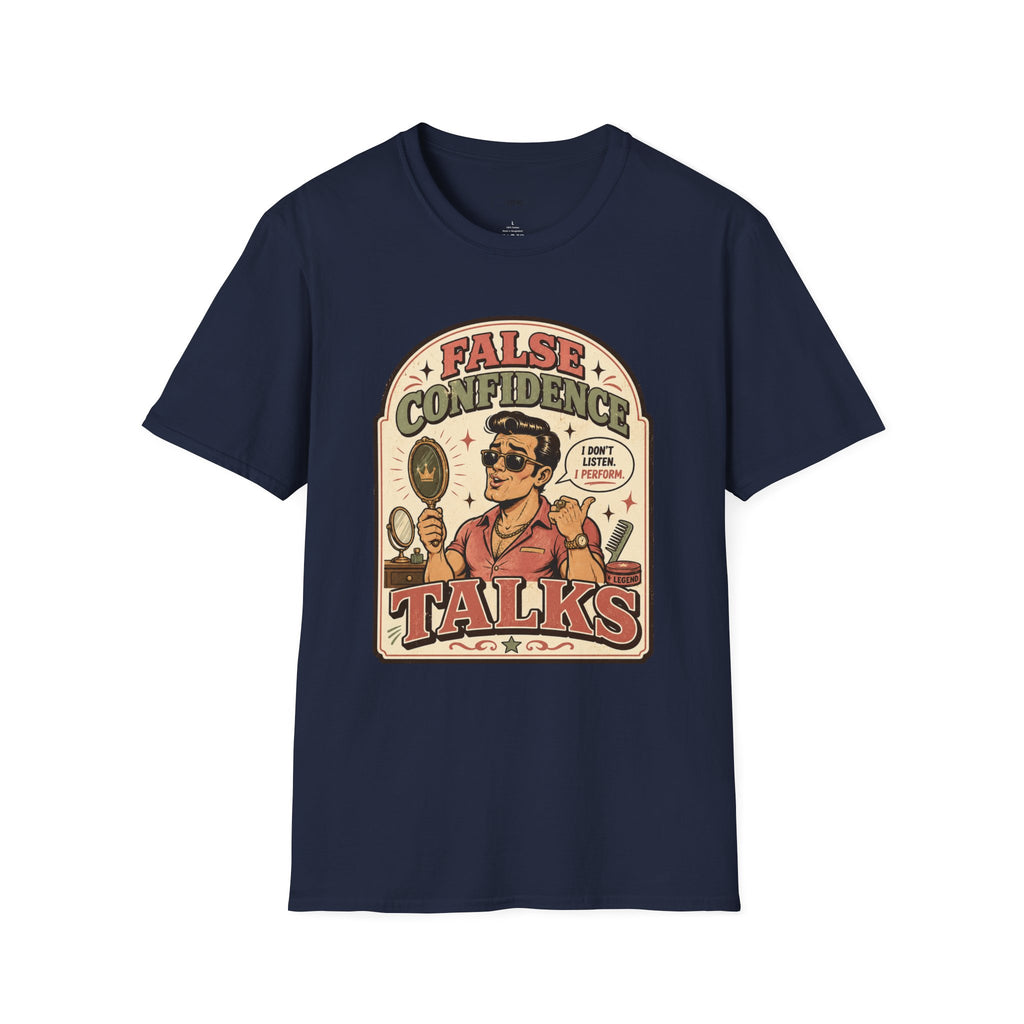 False Confidence Talks T-Shirt Vintage Design