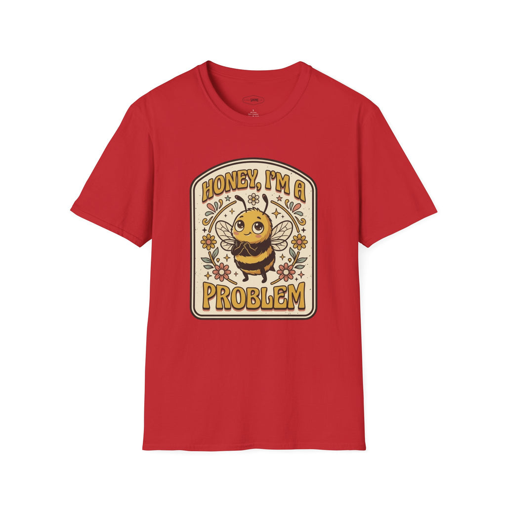 Honey I'm a Problem T-Shirt Vintage Design