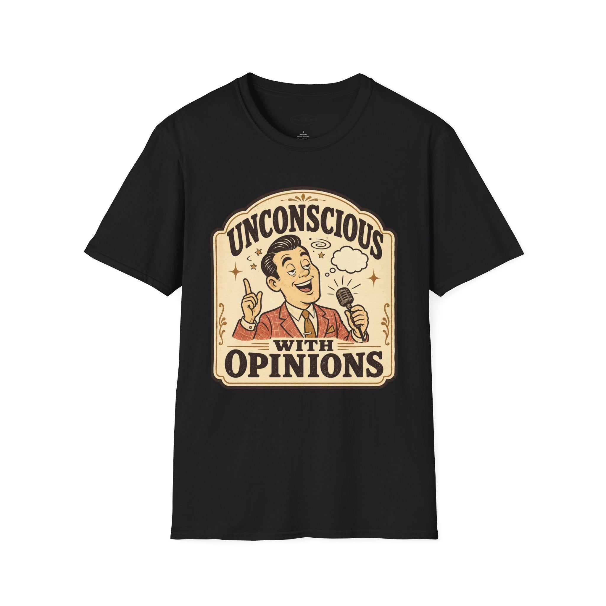 Unconscious With Opinions T-Shirt Vintage Design