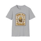 Honey I'm a Problem T-Shirt Vintage Design