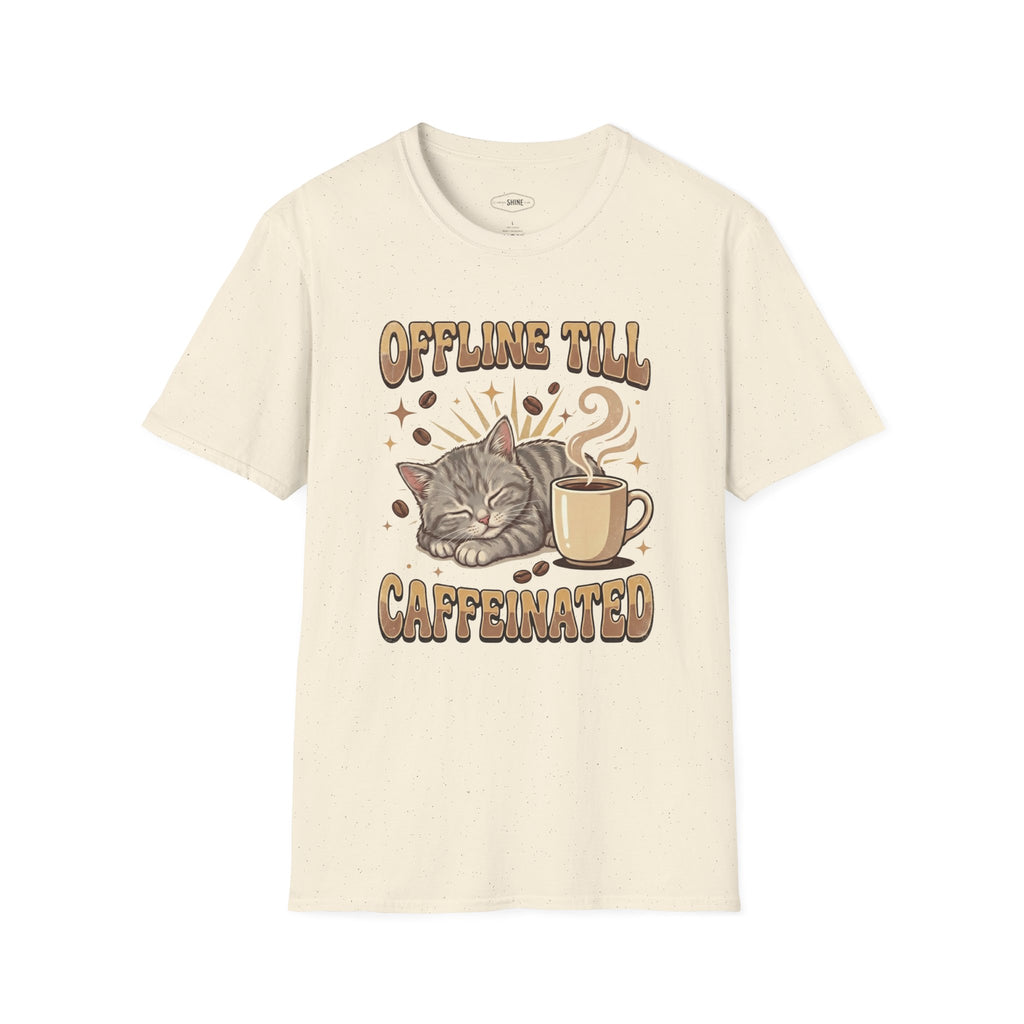 Offline Till Caffeinated T-Shirt Vintage Design